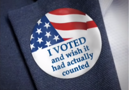Image of button with US flag image and text saying "I VOTED...and wish it actually counted"